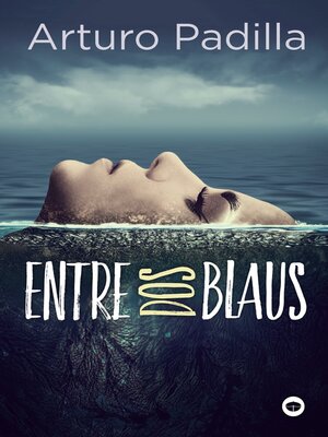 cover image of Entre dos blaus